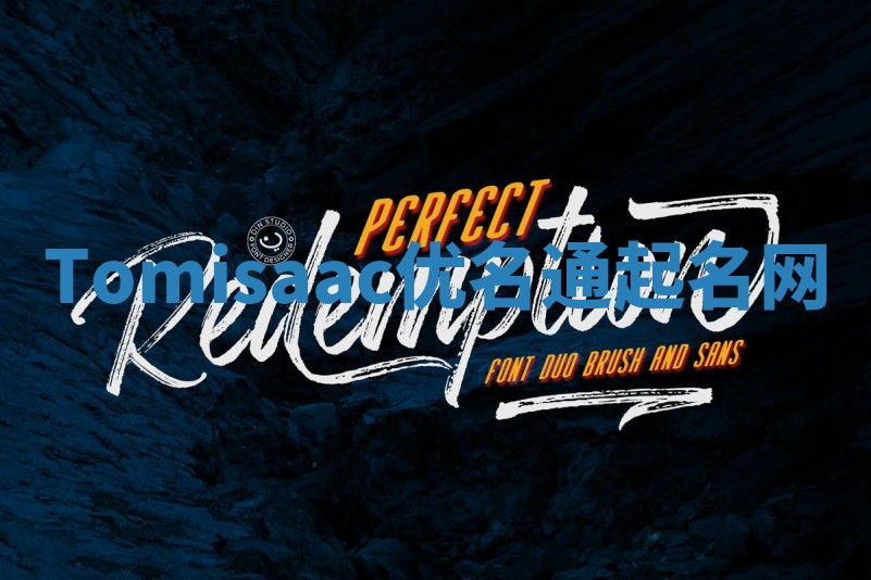 Tomisaac优名通起名网