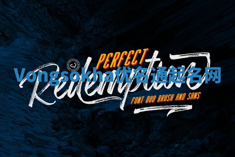 Vongsokha优名通起名网